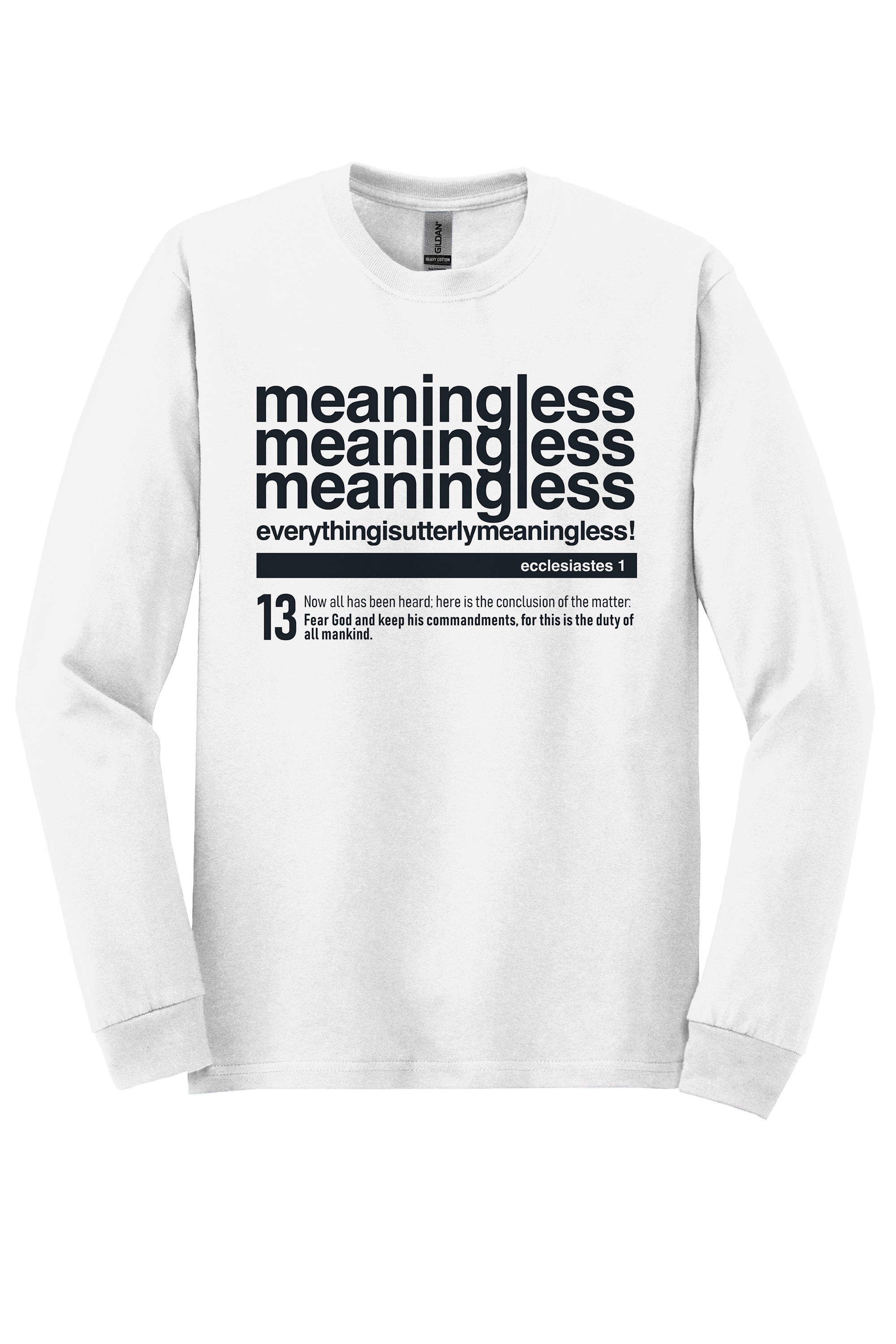 Meaningless 3 Unisex Durable Long Sleeve