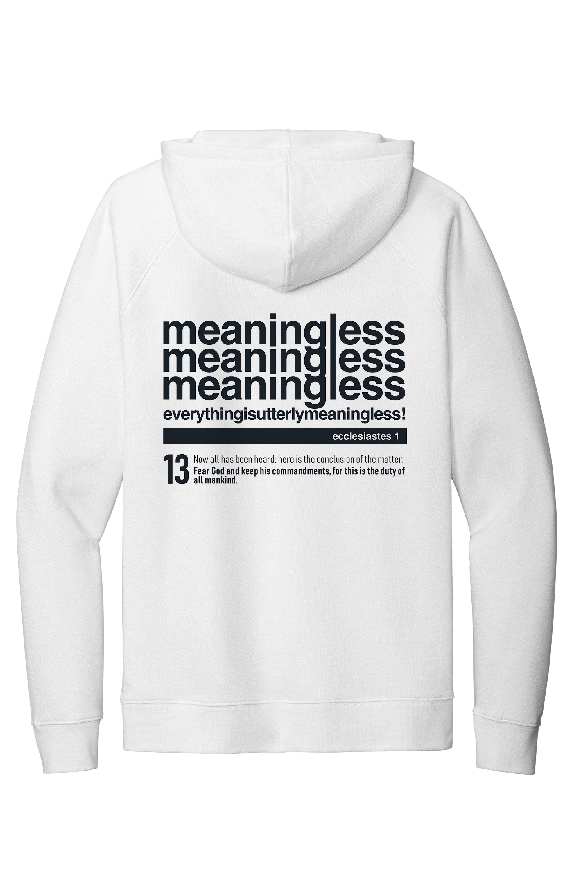 Meaningless 3 Unisex Hoodie